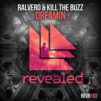 Ralvero & Kill The Buzz - Dreamin